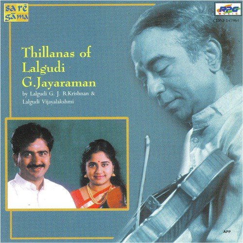 G. J. R. Krishnan Vijayalakshmi - Thillans Lalgudi G. J. R. Krishnan MP3 Download